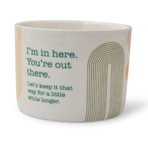 I'm in Here, You're Out There Do Not Disturb Mug